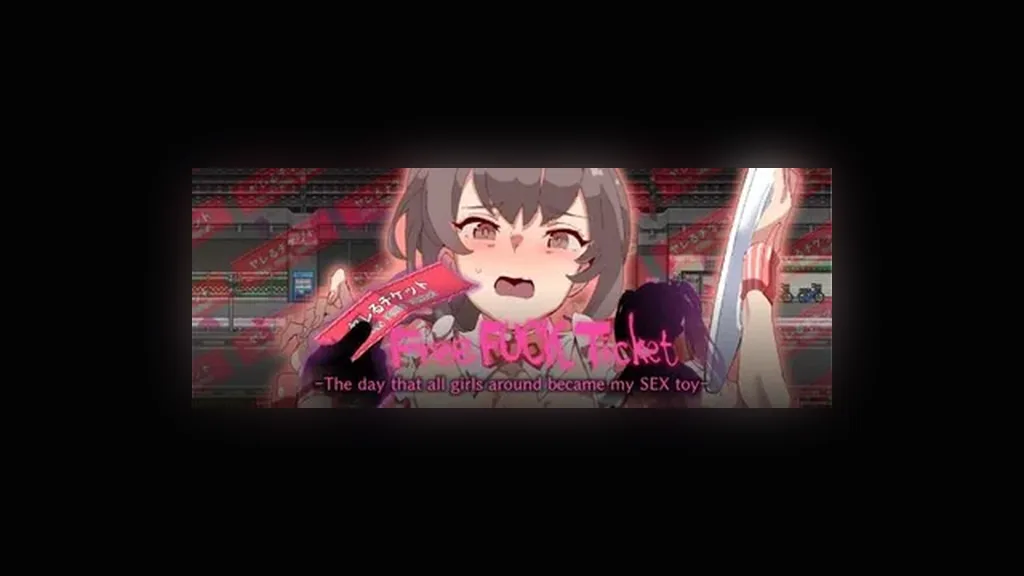 Free Fuck Ticket～The day that all girls around became my SEX toy～ cover