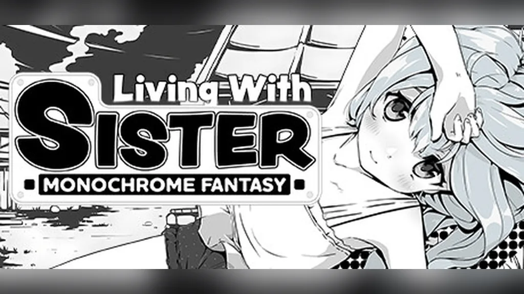 Living With Sister: Monochrome Fantasy cover