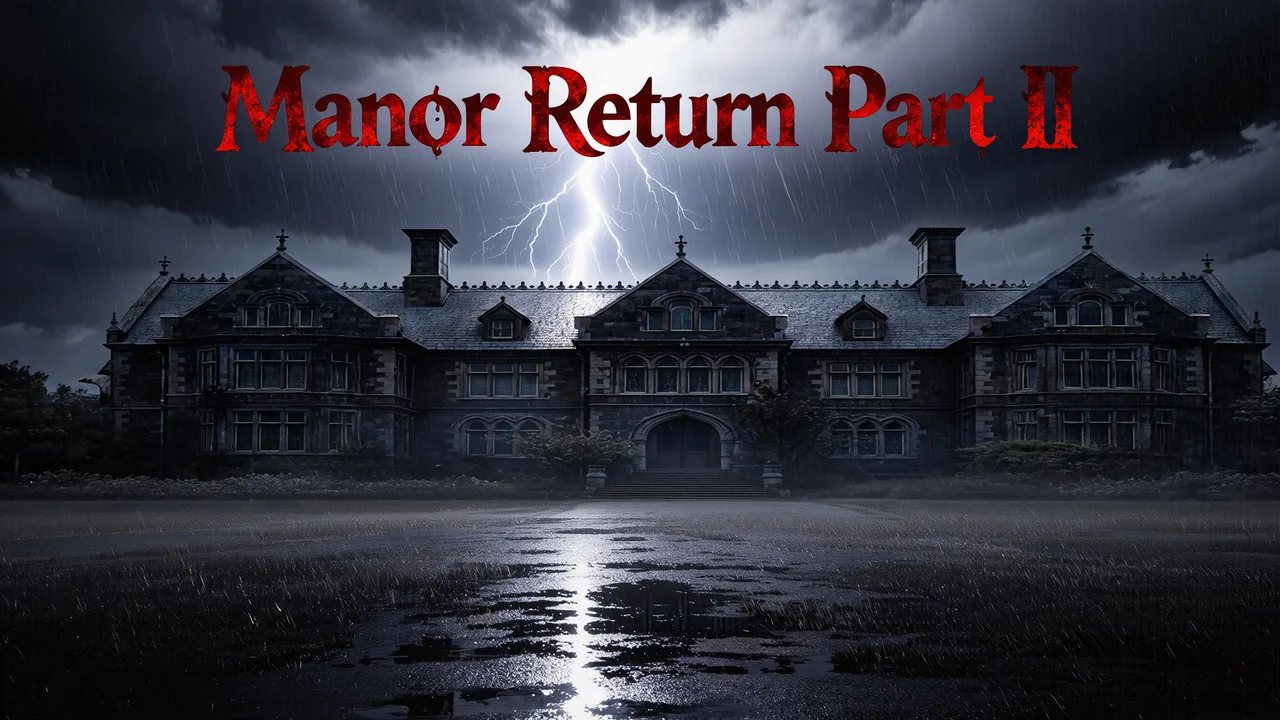 Manor Return Part II banner