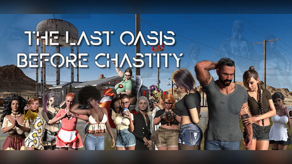 The Last Oasis before Chastity cover