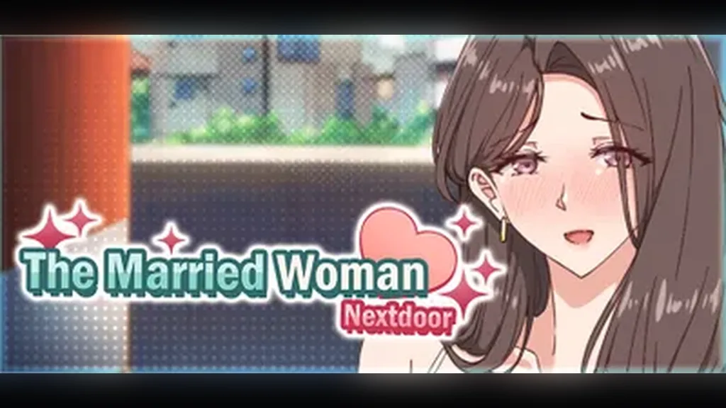 The Married Woman Nextdoor - Creampie SEX Beside Her Husband cover
